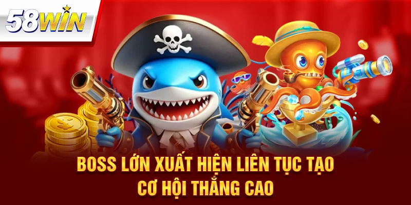 Bắn Cá 58Win