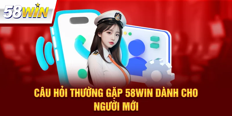 Câu Hỏi Thường Gặp 