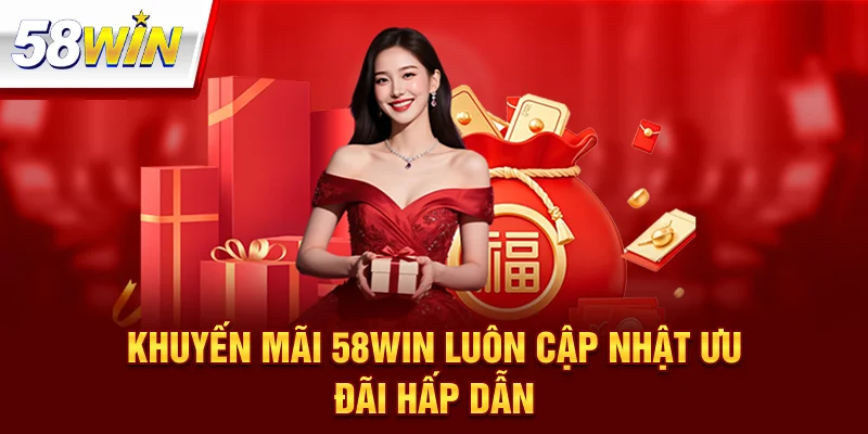 Khuyến mãi 58Win