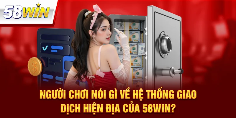 Nạp Tiền 58Win
