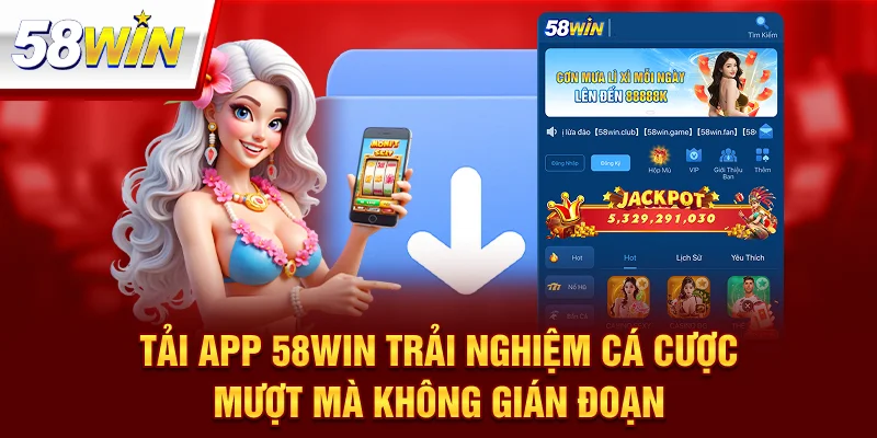 Tải App 58Win