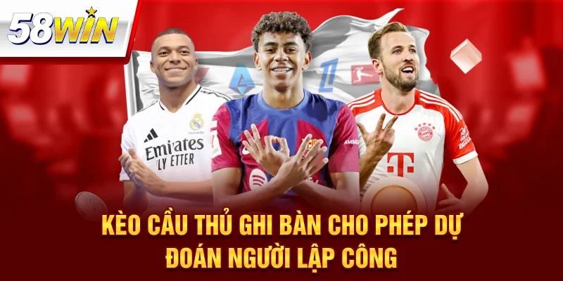 Kèo Cầu Thủ Ghi Bàn